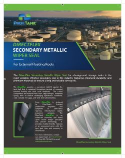 The DirecTank DirectFlex Secondary Metallic Wiper Seal for External Floating Roofs